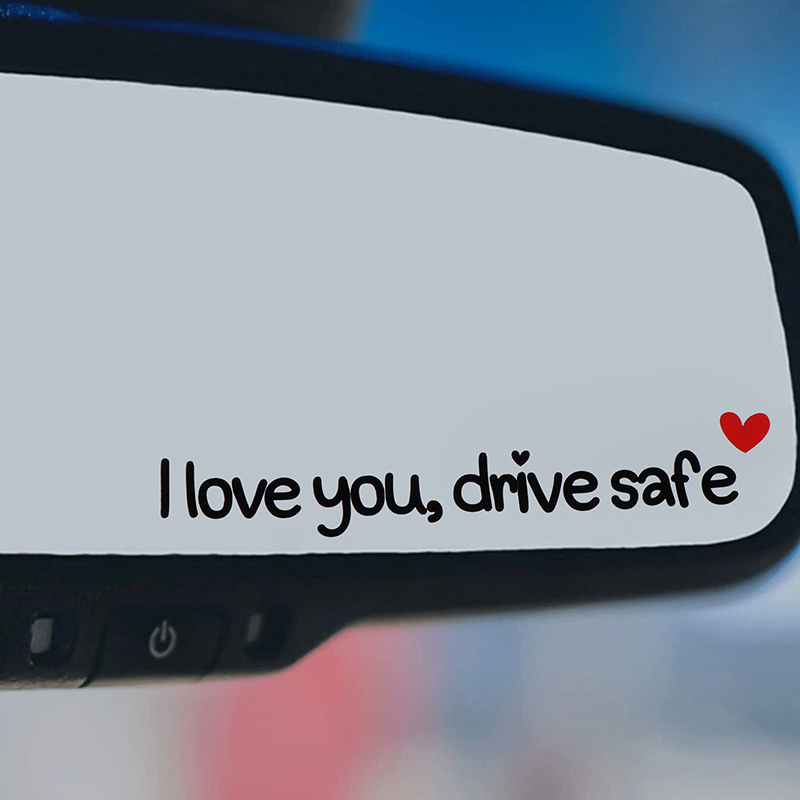 Car Accessories For Women - Ik hou van je rijd veilig